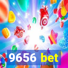 9656 bet